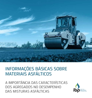 Informações Básicas sobre Materiais Asfálticos